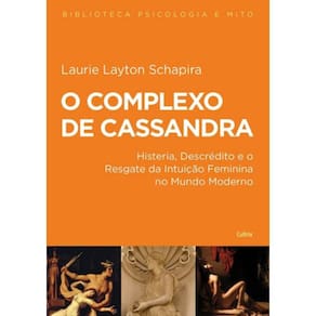 Complexo De Cassandra, O - 2ª Ed