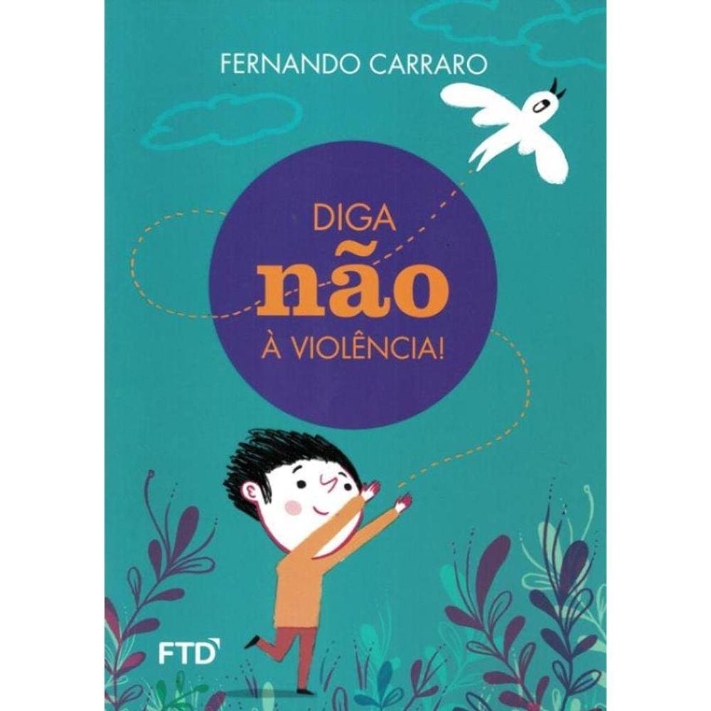 Diga Nao A Violencia!