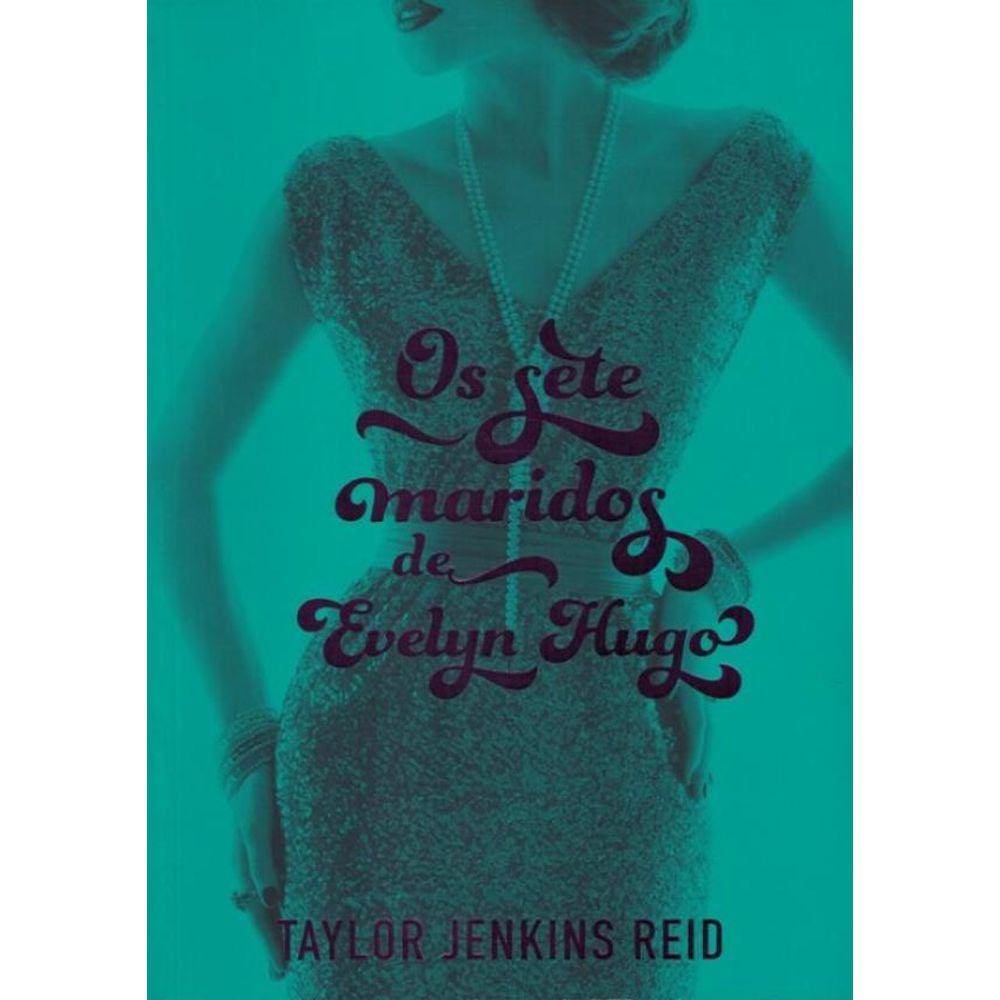 Sete Maridos De Evelyn Hugo, Os