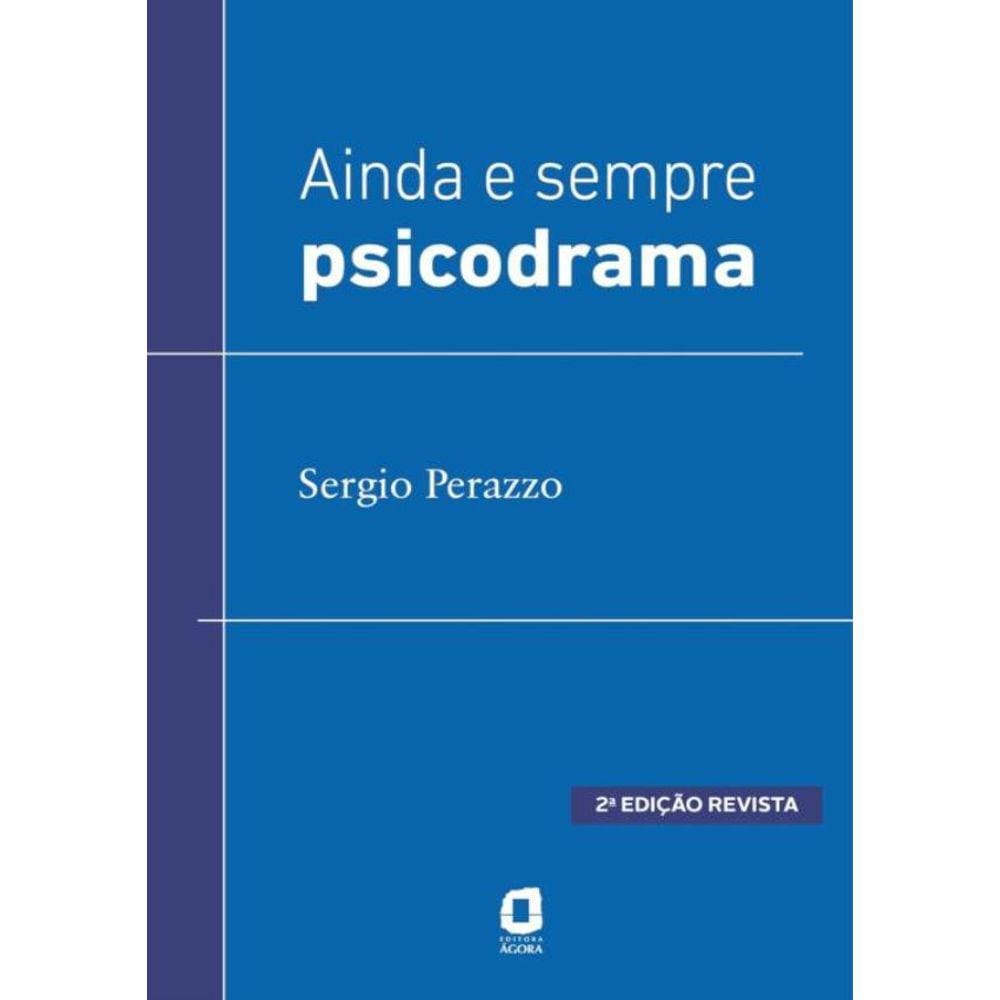 Ainda E Sempre Psicodrama