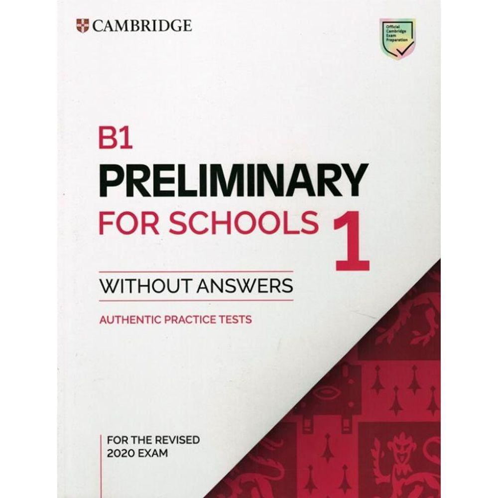 B1 Preliminary For Schools 1 Sb Without Answers - The Revised 2020 Exam