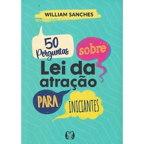 50 Perguntas Sobre Lei Da Atracao Para Iniciantes