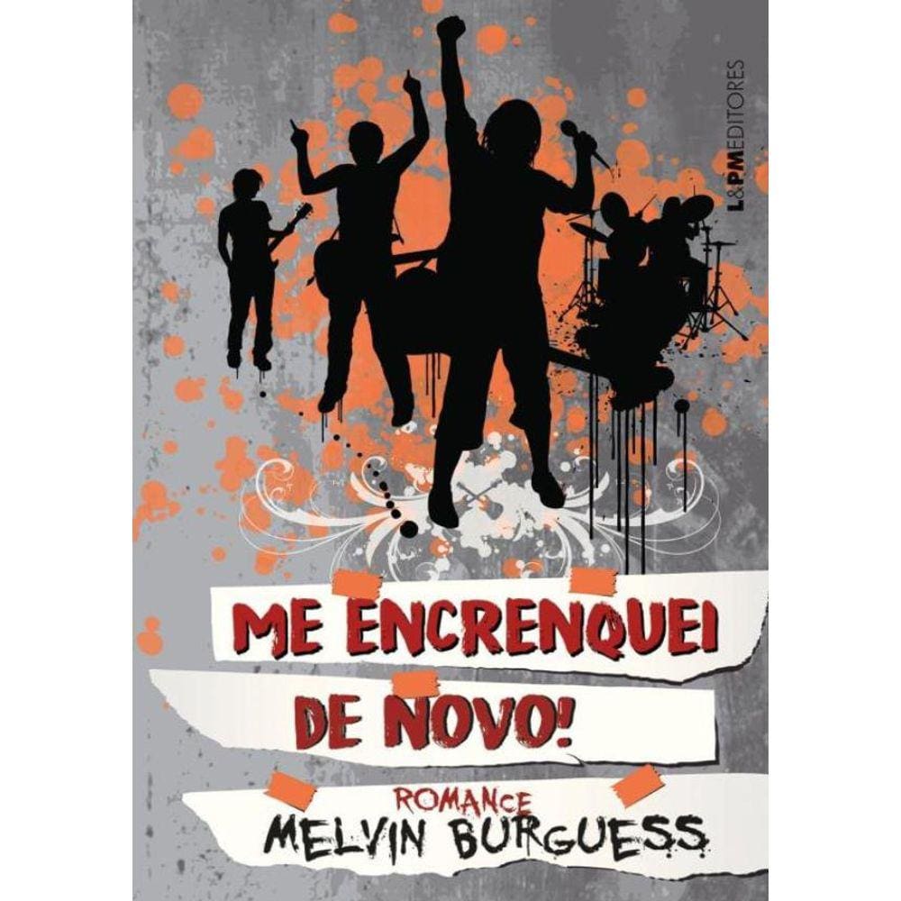 Me Encrenquei De Novo!