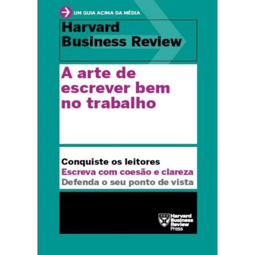 Arte De Escrever Bem No Trabalho, A
