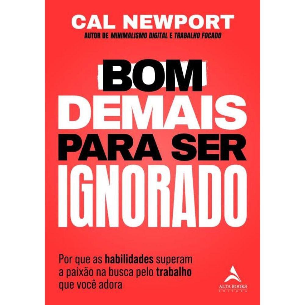 Bom Demais Para Ser Ignorado