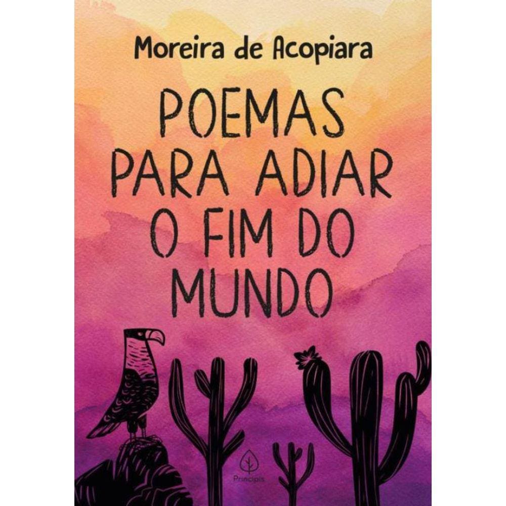 Poemas Para Adiar O Fim Do Mundo
