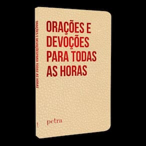Oracoes E Devocoes Para Todas As Horas