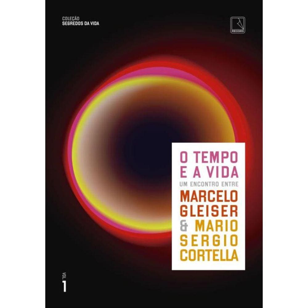Tempo E A Vida - Vol. 1 - Segredos Da Vida, O