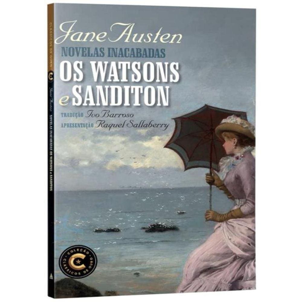 Novelas Inacabadas: Os Watsons E Sanditon
