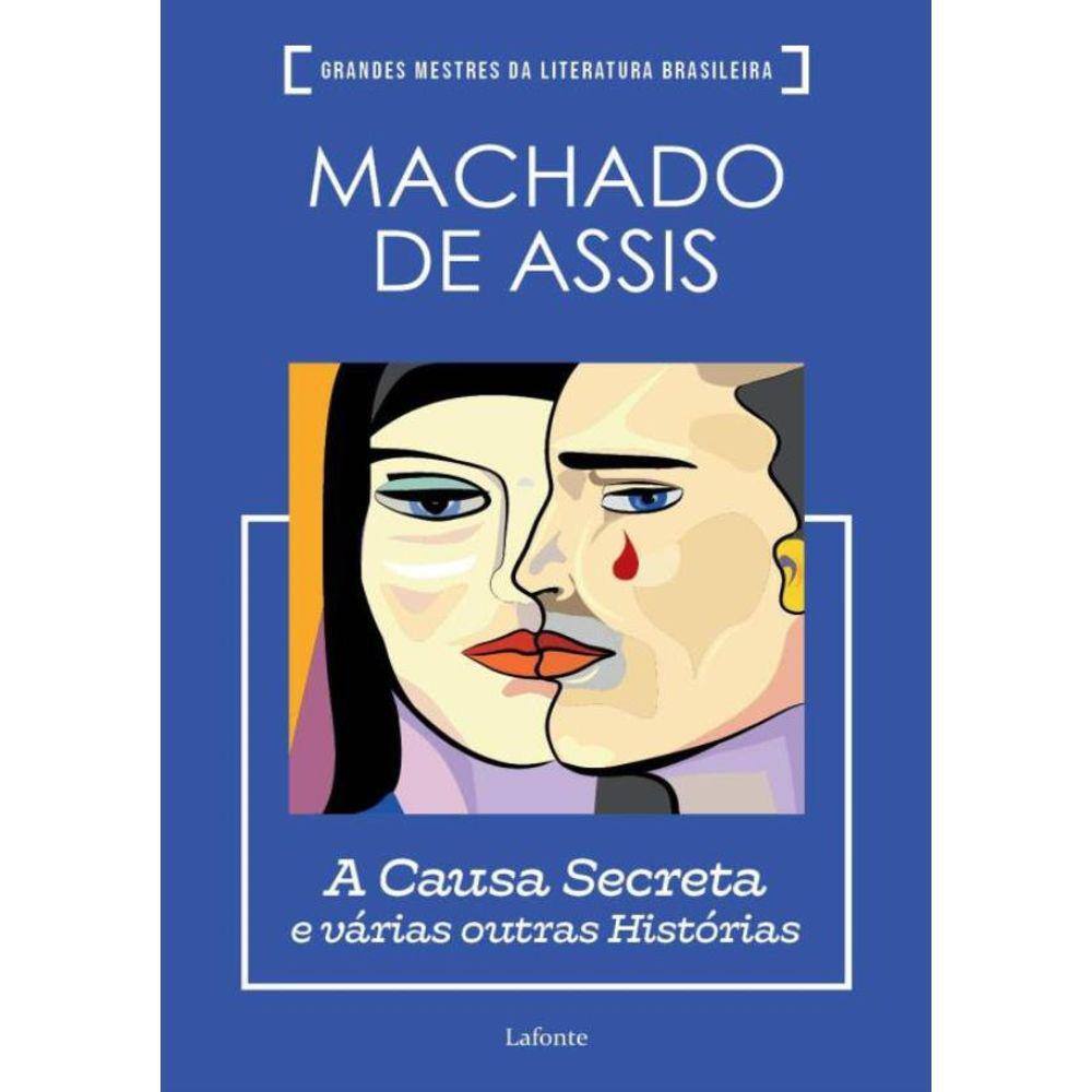 Causa Secreta E Varias Outras Historias,A