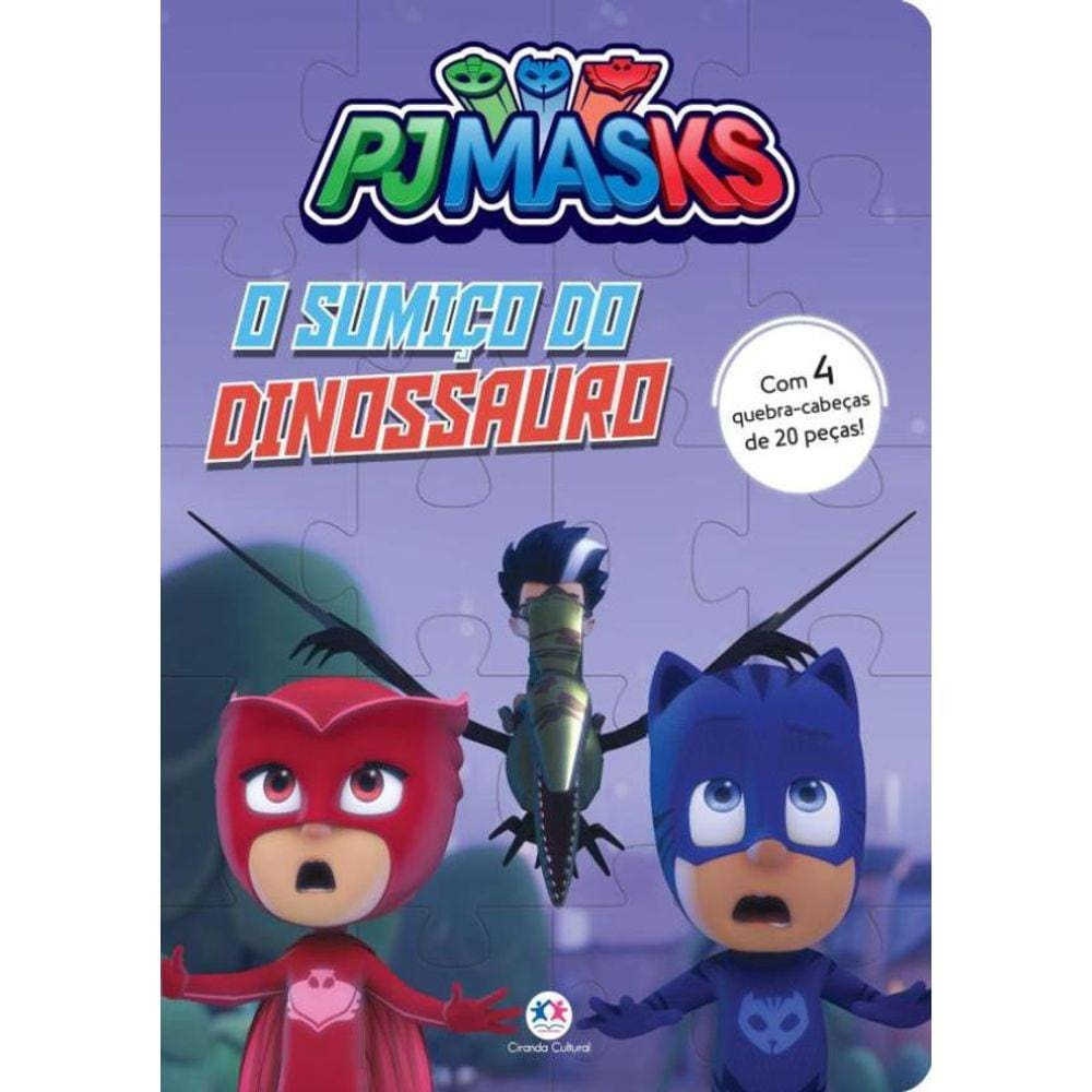Pj Masks - O Sumico Do Dinossauro