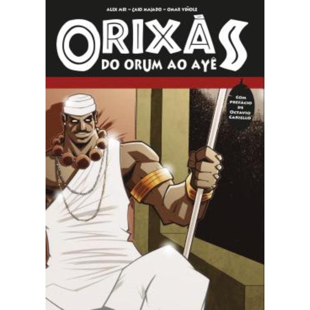Orixas: Do Orum Ao Aye