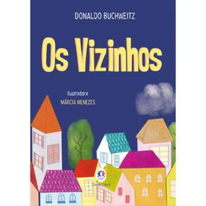 Vizinhos,Os