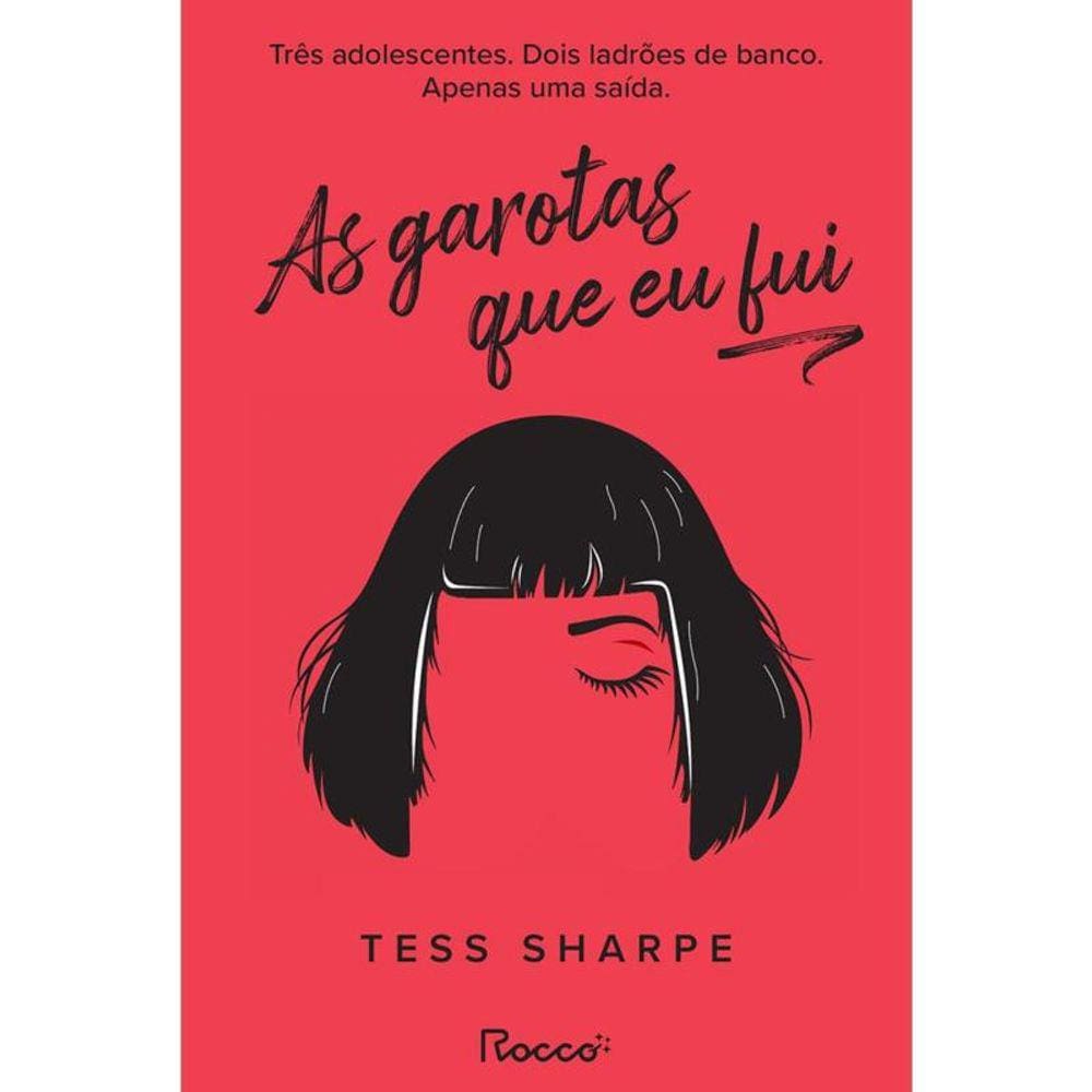 Garotas Que Eu Fui, As