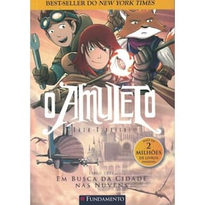 Amuleto, O - Vol 3 - Em Busca Da Cidade Nas Nuvens - 2ª Ed