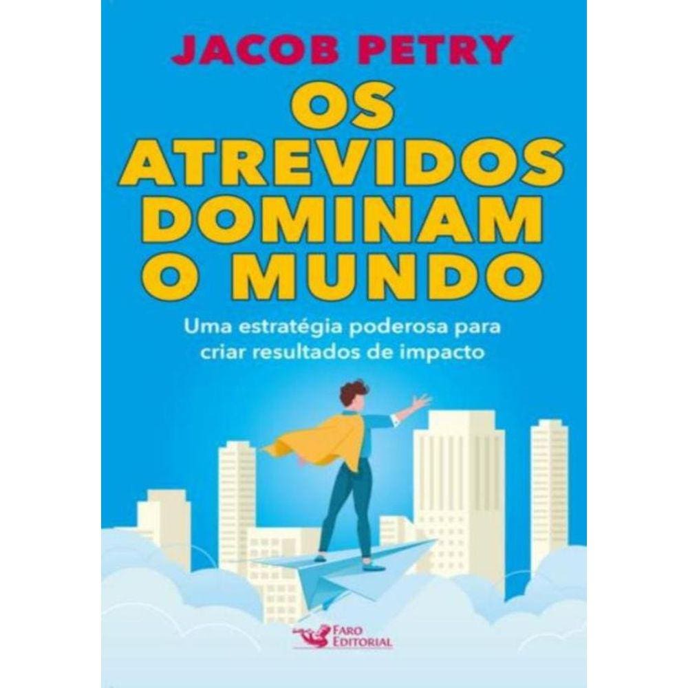 Atrevidos Dominam O Mundo, Os