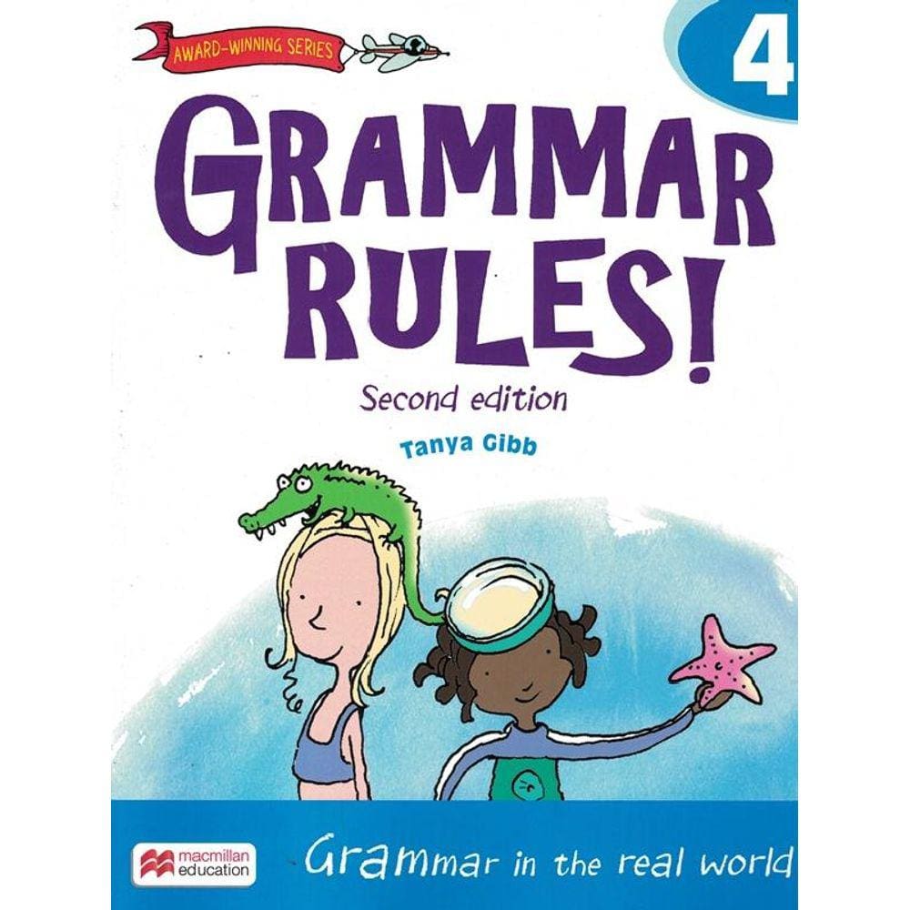 Grammar Rules! 4 Sb -  2Nd Ed
