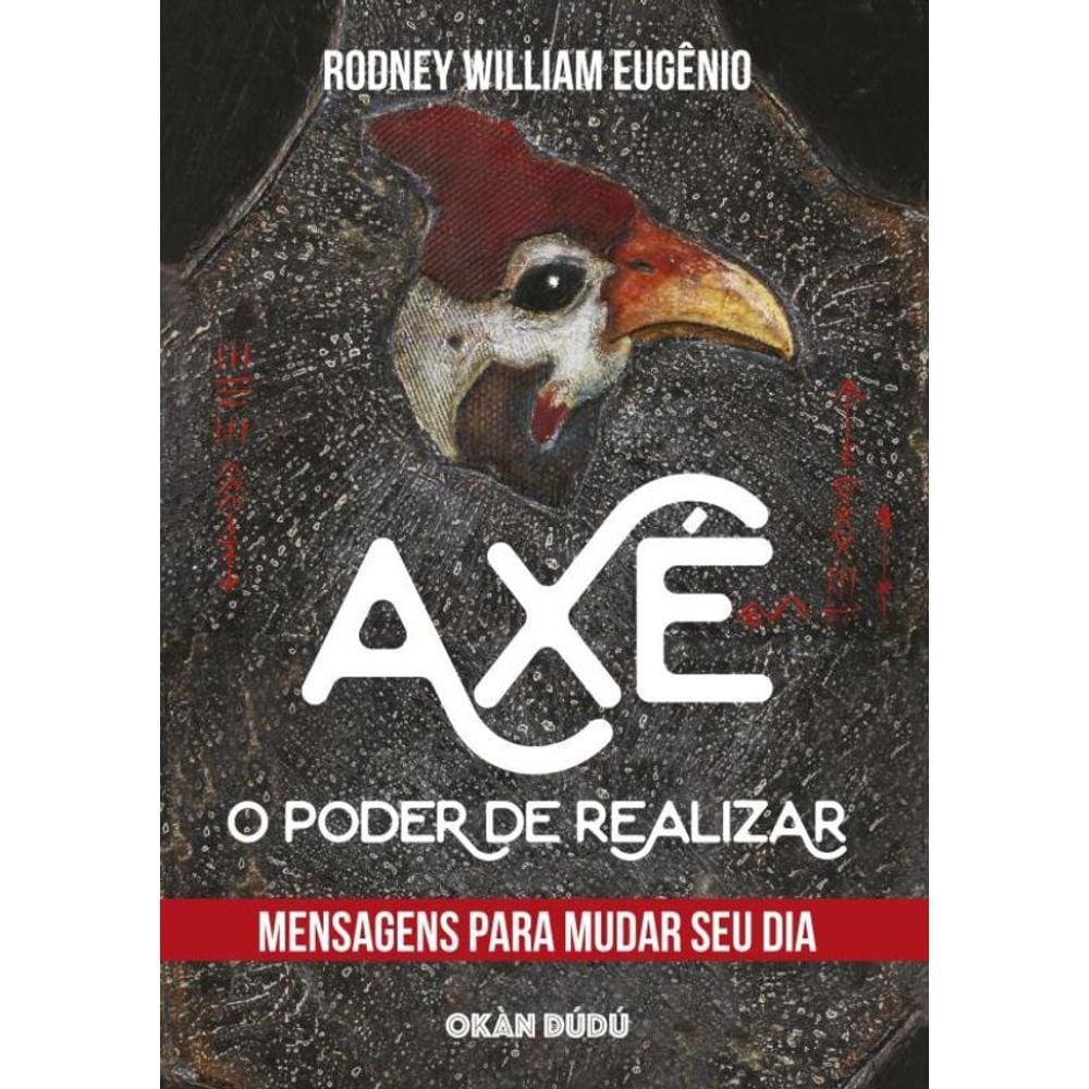 Axe - O Poder De Realizar: Mensagens Para Mudar Seu Dia