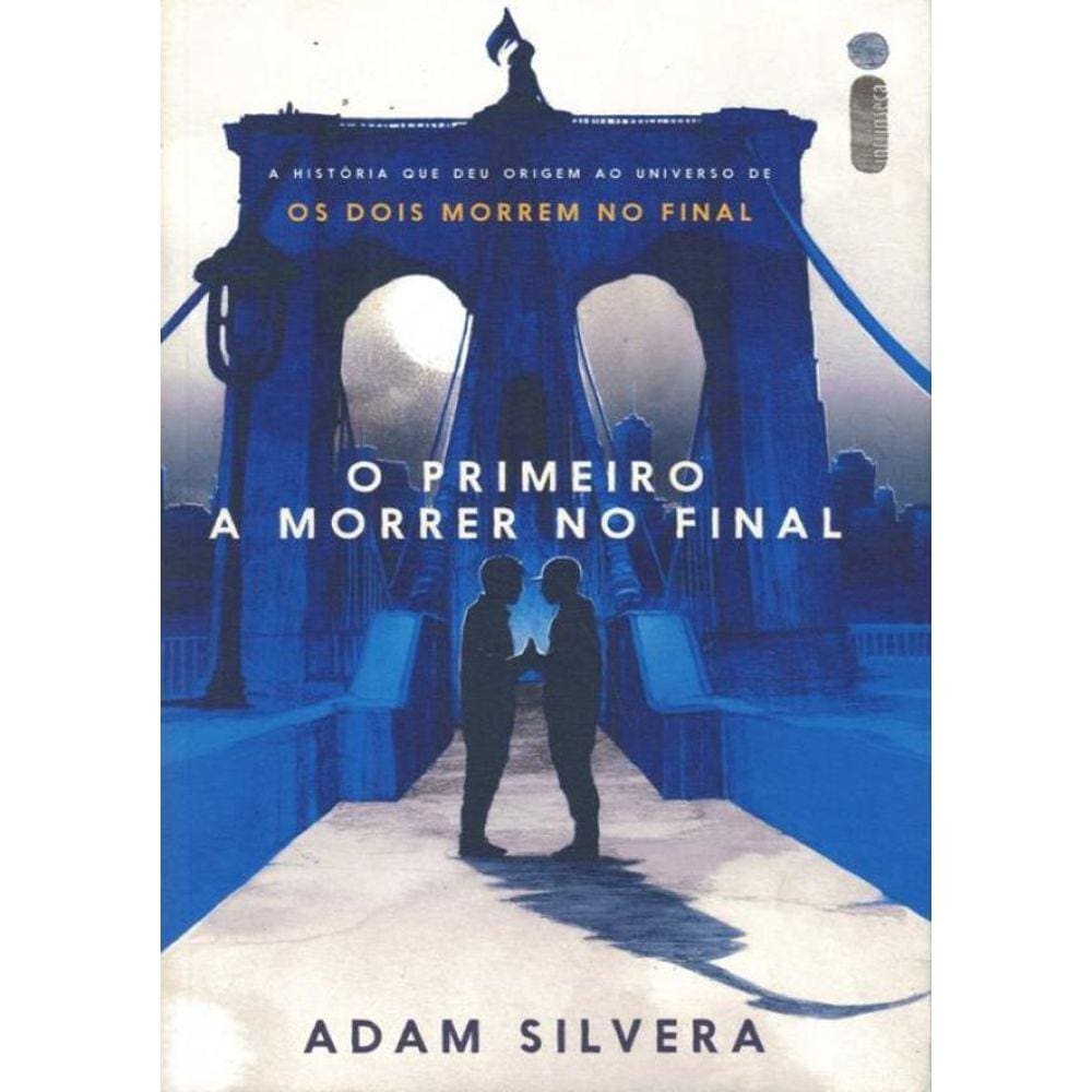 Primeiro A Morrer No Final, O