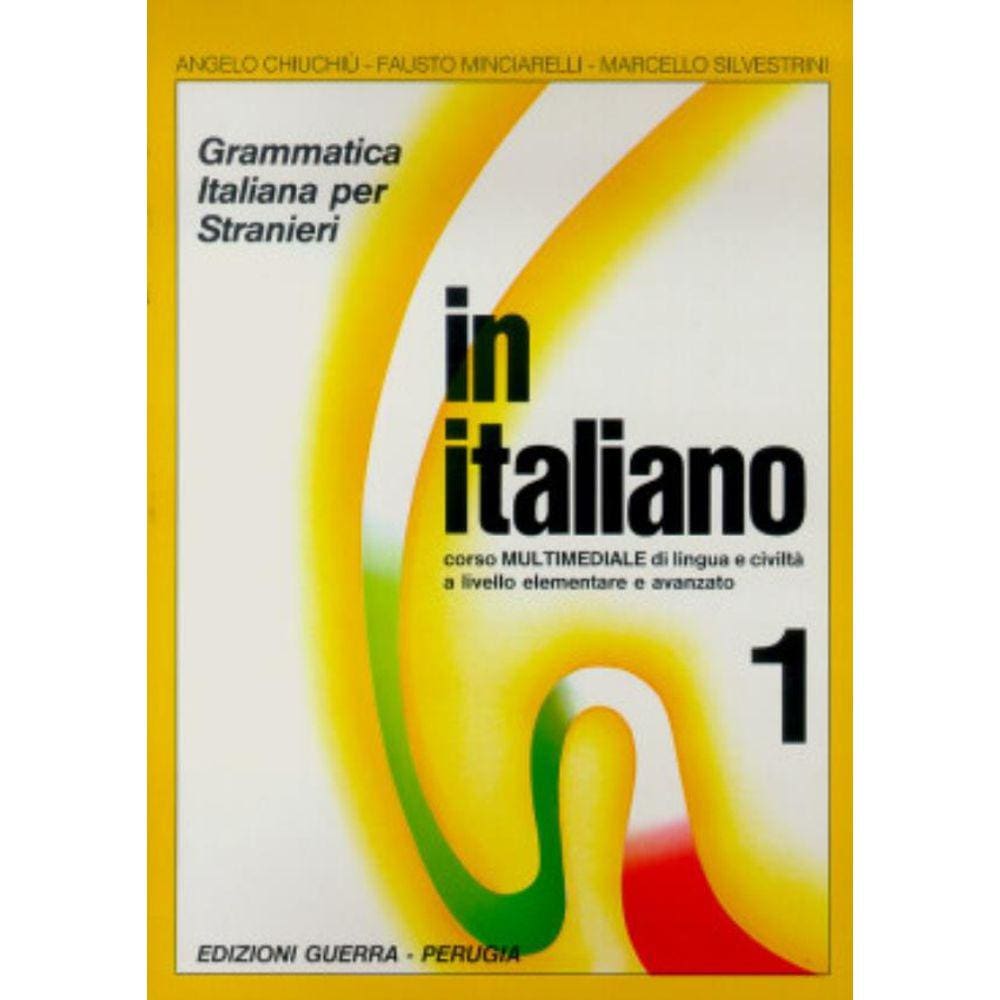 In Italiano 1 (A1-A2) - Libro Corso Multimediale Di Lingua E Civilta