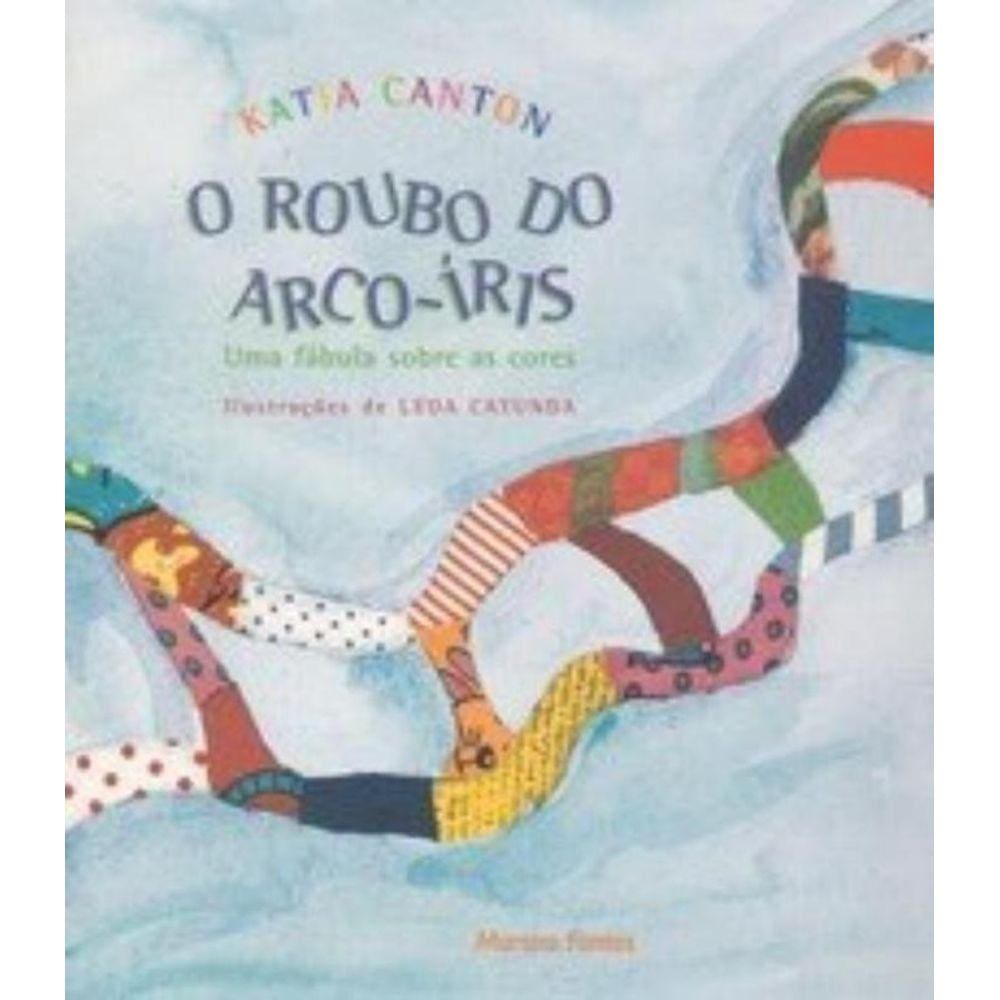 Roubo Do Arco Iris,O