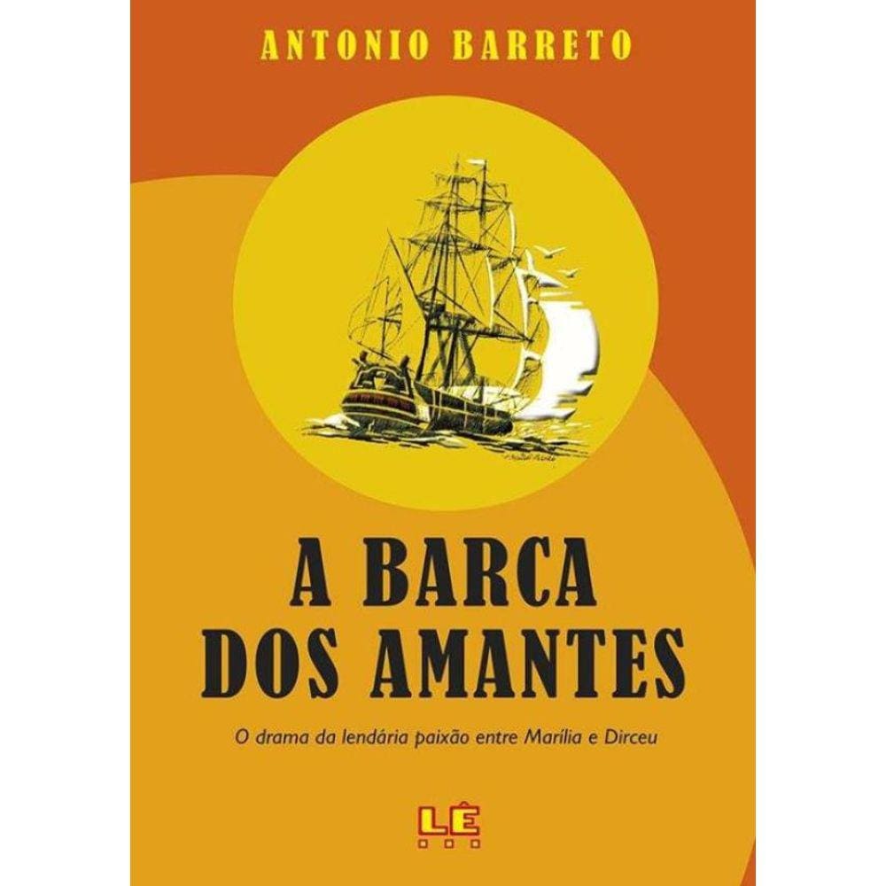 Barca Dos Amantes - 4ª Ed, A