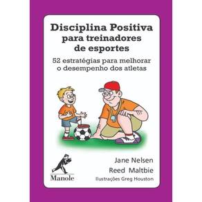 Disciplina Positiva Para Treinadores De Esportes