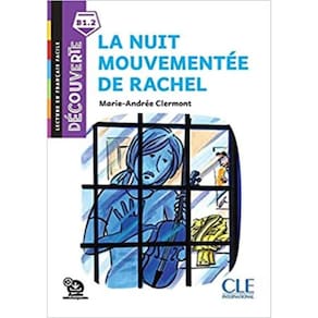 Nuit Mouvementee De Rachel, La- Decouverte B1.2 - Audio Telechargeable - 2Eme Ed