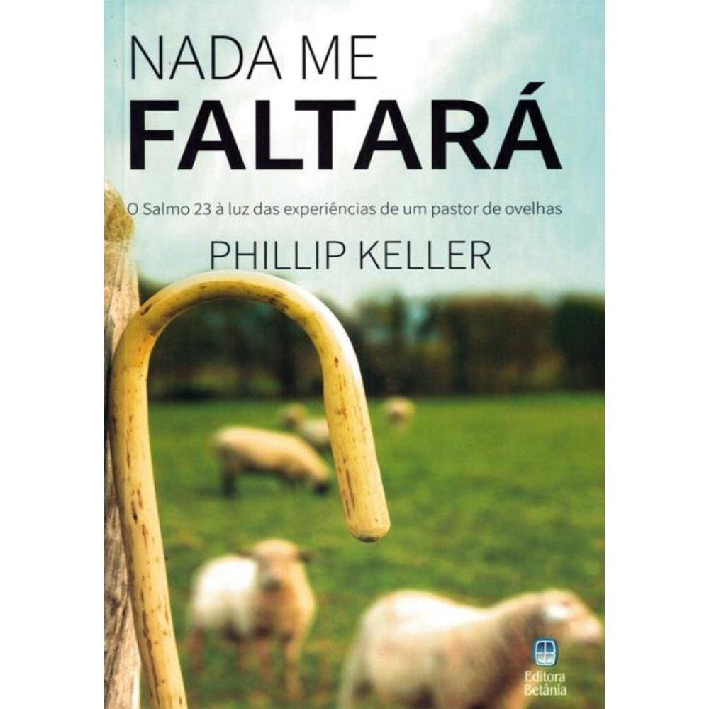 Nada Me Faltara - 2ª Ed.
