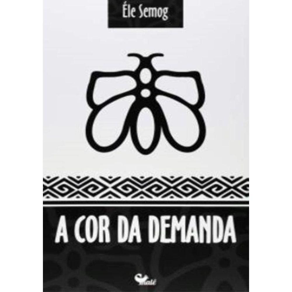 Cor Da Demanda, A