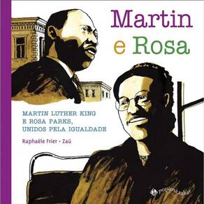 Martin E Rosa - Martin Luther King E Rosa Parks Unidos Pela Igualdade