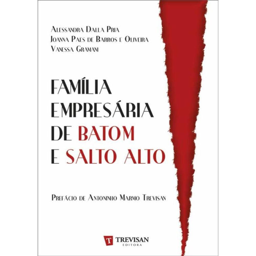 Familia Empresaria De Batom E Salto Alto