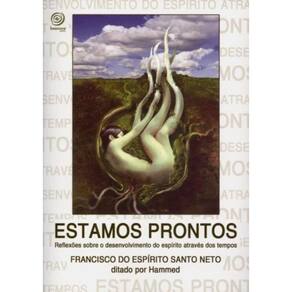 Estamos Prontos - Reflexoes Sobre O Desenvolvimento Do Espirito Atraves Do Tempo