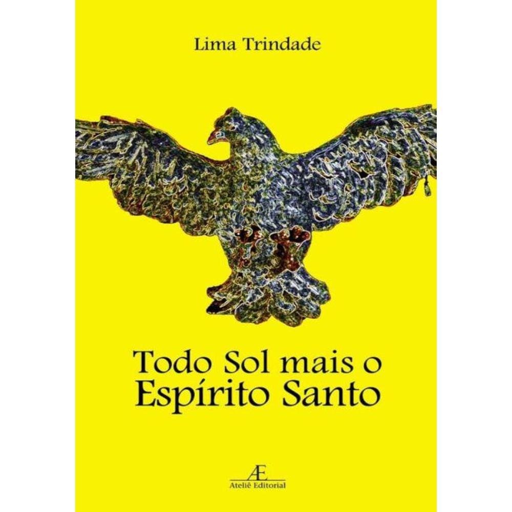 Todo Sol Mais O Espirito Santo