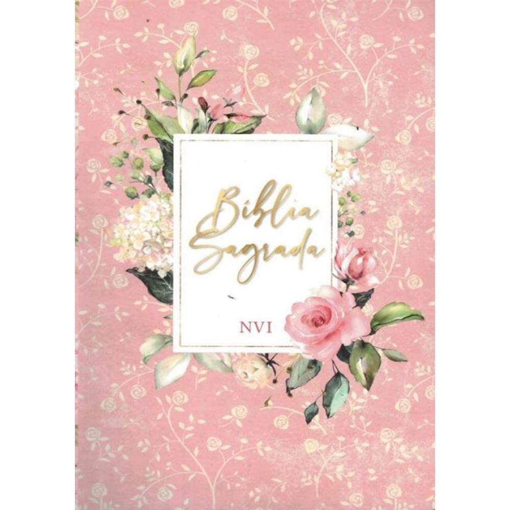 Biblia Sagrada Flores Rosa - Nvi