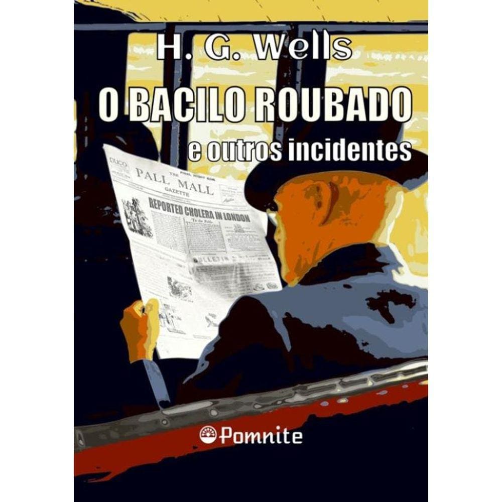 Bacilo Roubado E Outros Incidentes, O