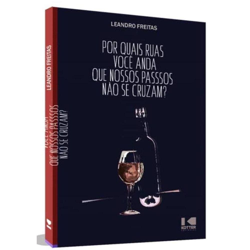 Por Quais Ruas Voce Anda, Que Nossos Passos Nao Se Cruzam?