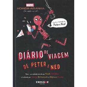 Homem-Aranha - Longe De Casa - Diario De Viagem De Peter E Ned