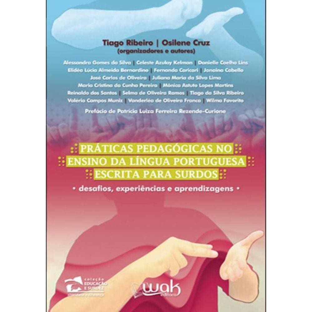Praticas Pedagogicas No Ensino Da Lingua Portuguesa Escrita Para Surdos
