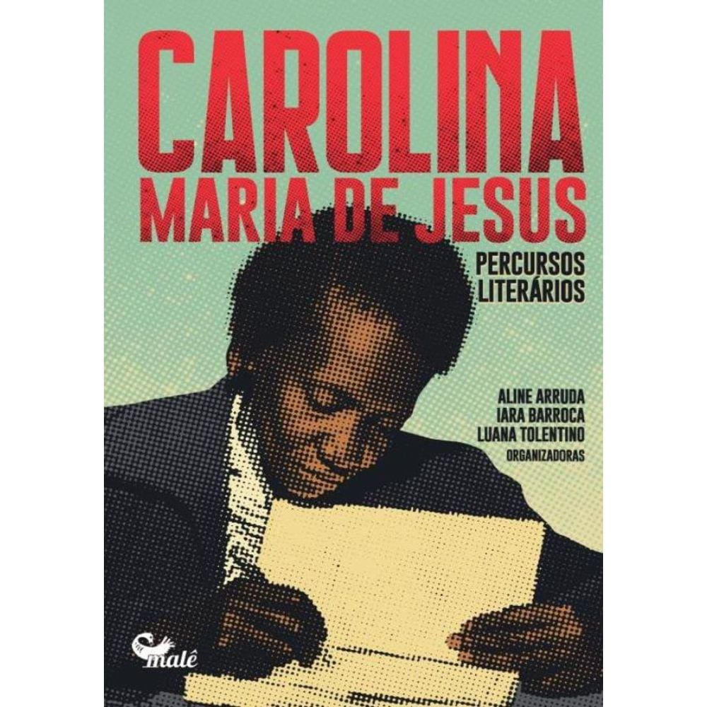 Carolina Maria De Jesus - Percursos Literarios