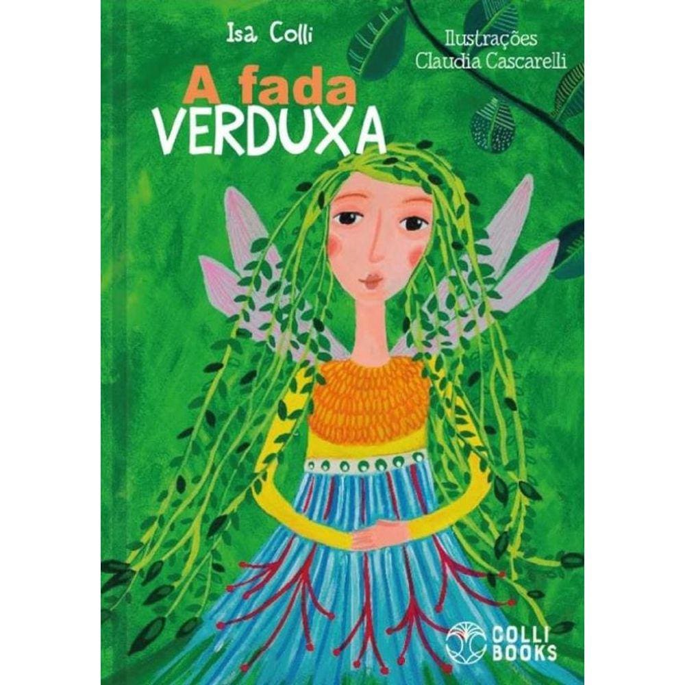 Fada Verduxa, A
