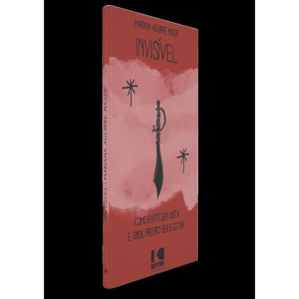 Invisivel - Como Evito Ser Vista E Onde Prefiro Ser E Estar