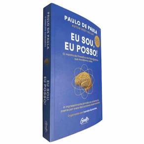 Livro Físico Eu Sou, Eu Posso! Paulo de Paula O Mantra da Filosofia e da Física Quântica Que Transforma Vidas