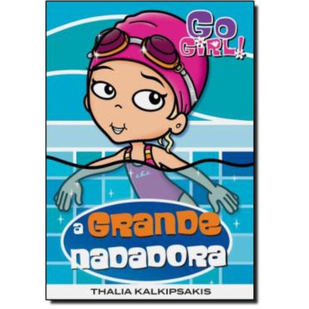Go Girl 28 - Grande Nadadora, A