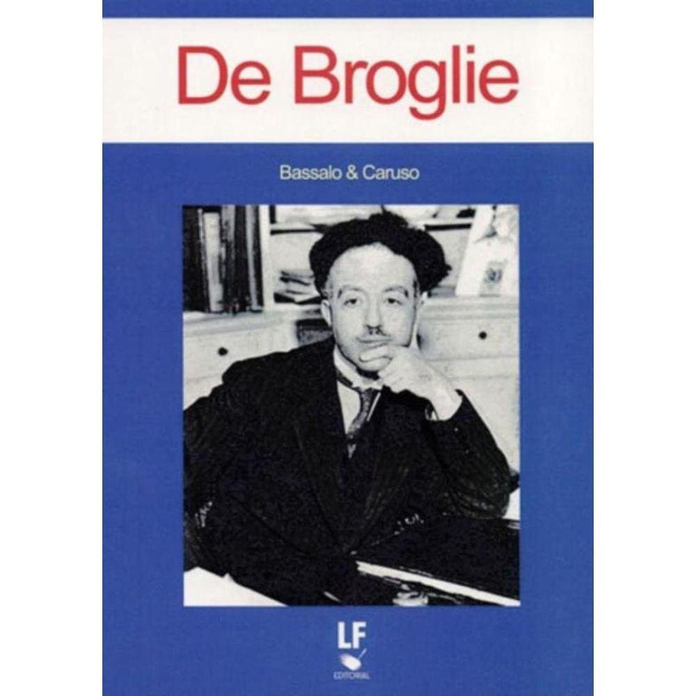 De Broglie - Volume -