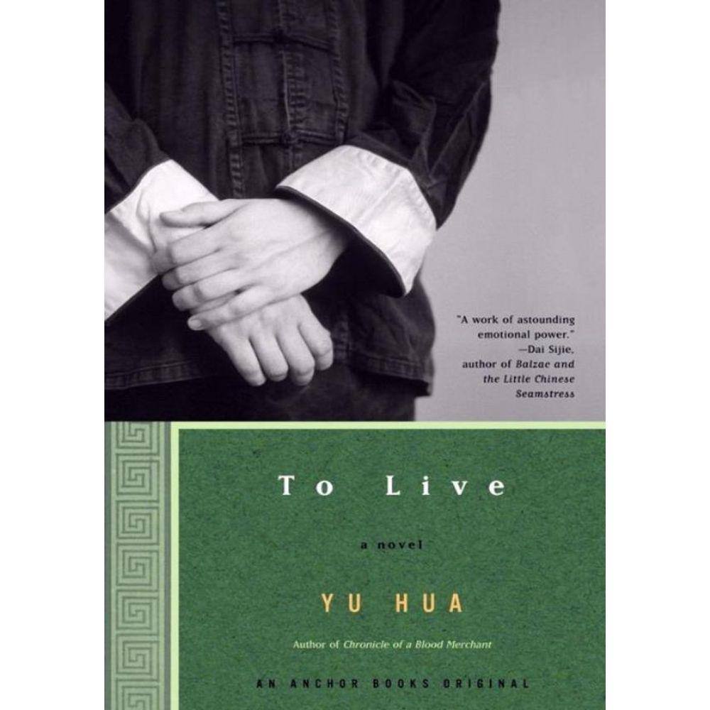 To Live - A Novel