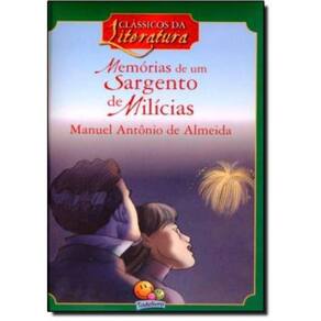 Classicos Da Literatura- Memorias De Um Sargento De Milicias