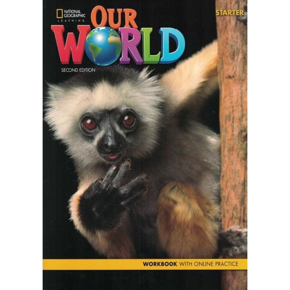 Our World Starter - Wb Online Practice Code - 2Nd Ed