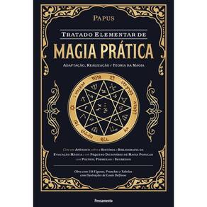 Tratado elementar de magia prática: Adaptação, realização e teoria da magia