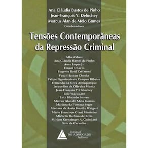 Tensoes Contemporaneas Da Repressao Criminal
